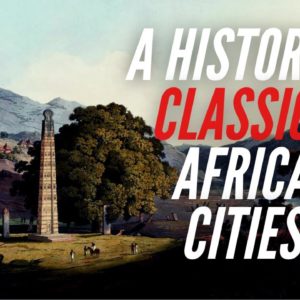 A History Of Classical African Cities II