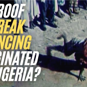 Proof Break Dancing Originated In Nigeria?